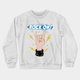 Rock On Crewneck Sweatshirt